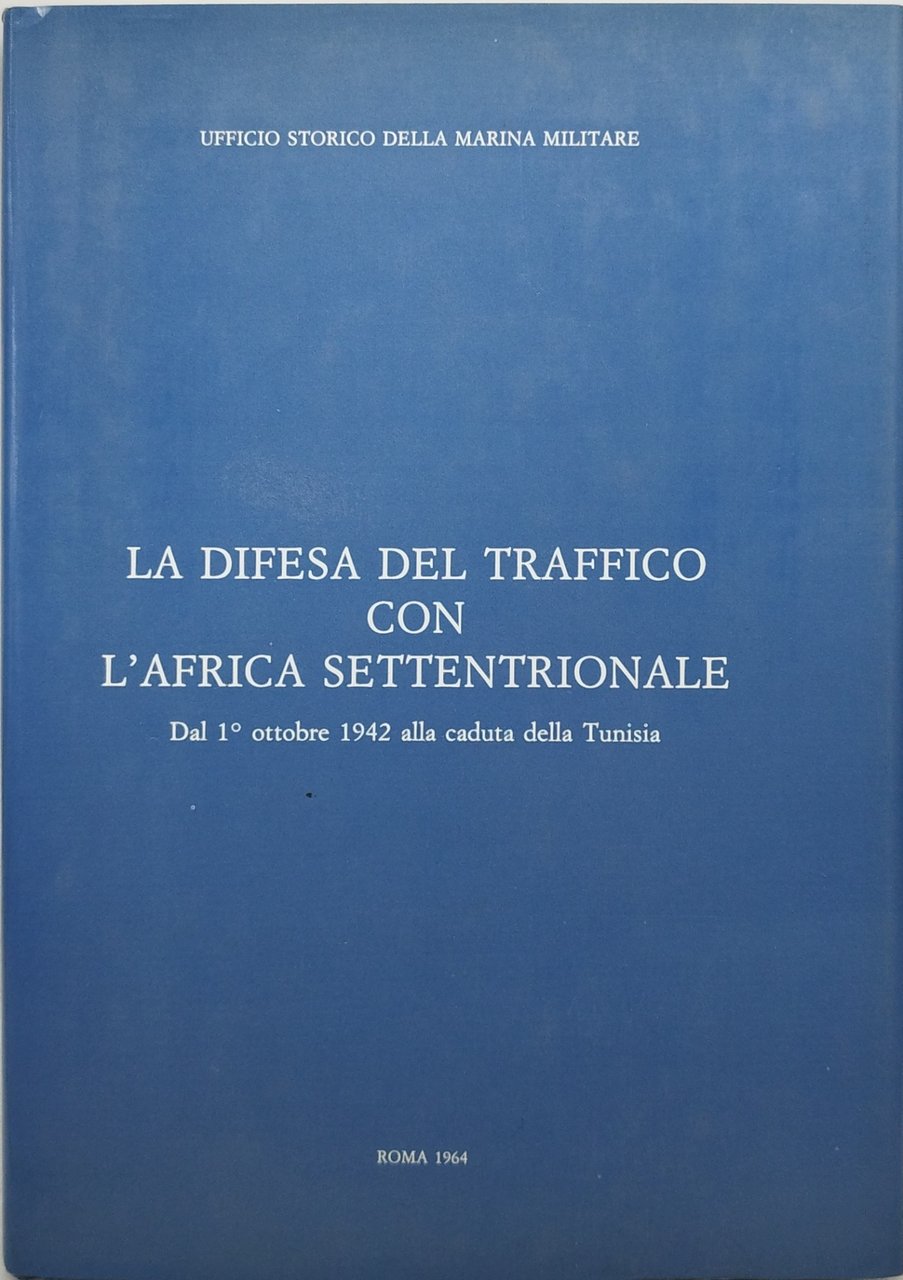 la difesa del traffico con l'africa settentrionale dal 1 ottobre …