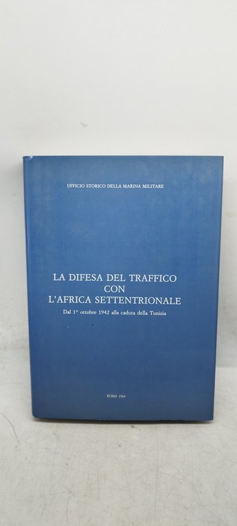 la difesa del traffico con l'africa settentrionale dal 1 ottobre …