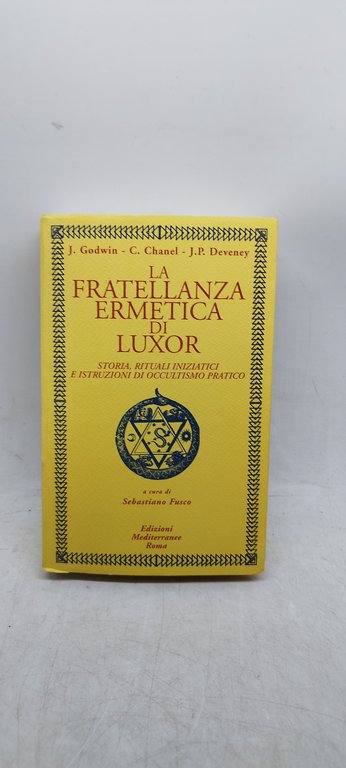 la fratellanza ermetica di luxor storia rituali iniziatici e istruzioni di occultismo pratico 