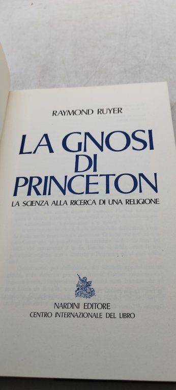 la gnosi di princeton la scienza alla ricerca di una …