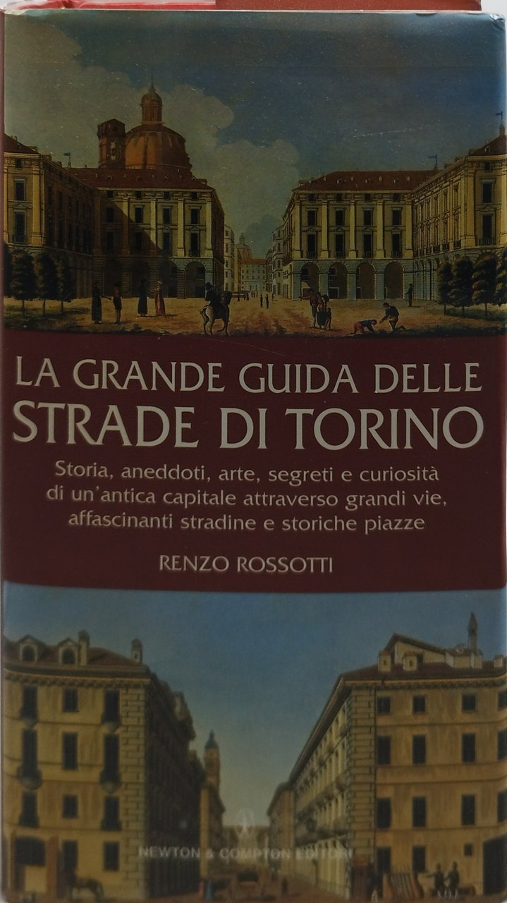 la grande guida delle strade di torino