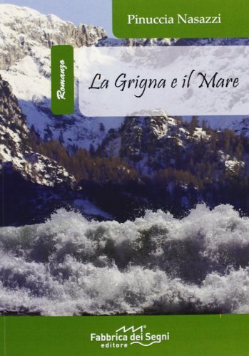 La Grigna e il mare