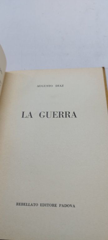 la guerra augusto diaz