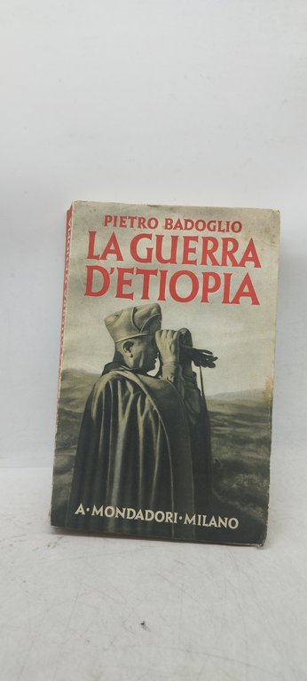 la guerra d'etiopia pietro badoglio
