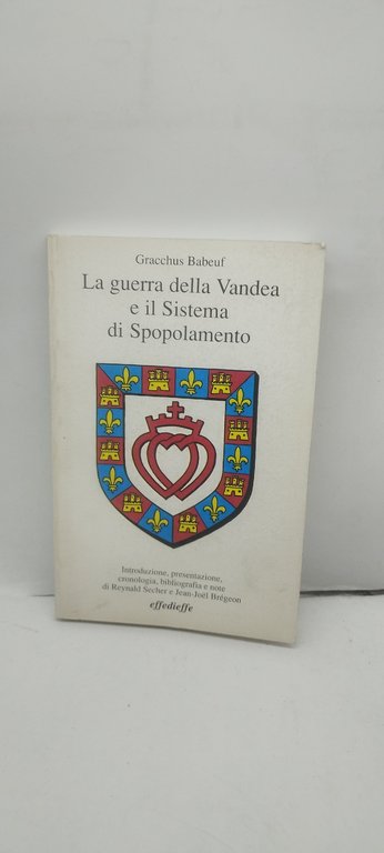 la guerra della vandea e il sistema di sopolamento