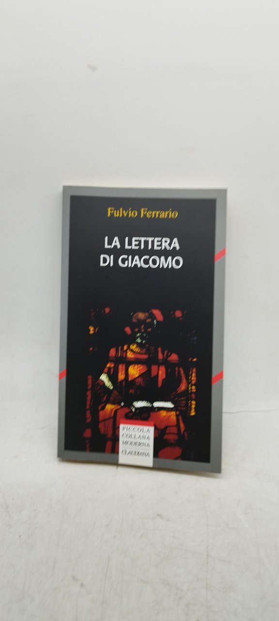 la lettera di giacomo fulvio ferrario