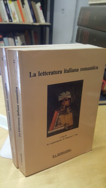 la letteratura italiana romantica il segnalibro 2 volumi