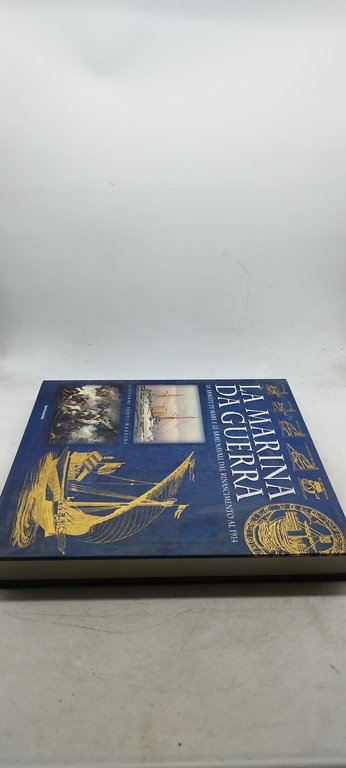 la marina da guerra le armate di mare e le …