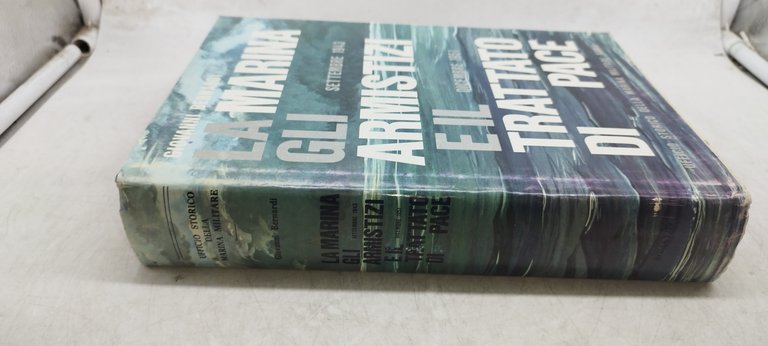 la marina gli armistizi e il trattato di pace