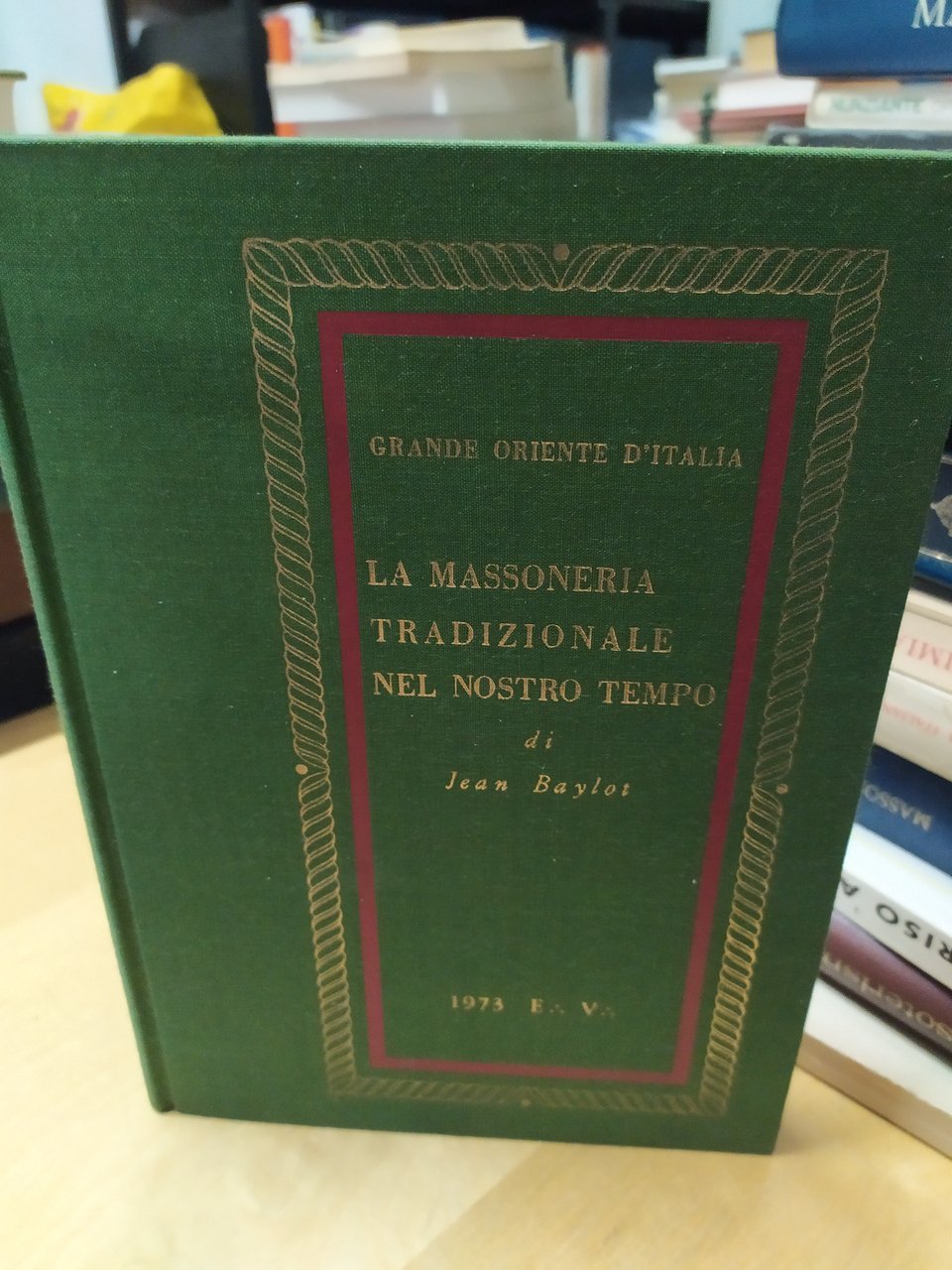 la massoneria tradizionale nel nostro tempo di jean baylot 1973 …