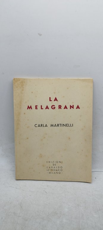 la melagrana carla martinelli