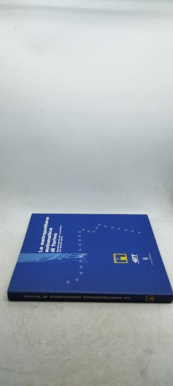 la metropolitana automatica di torino quindici parole per raccontare una …