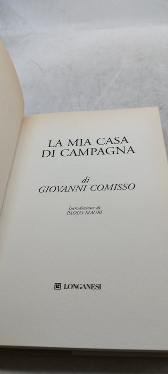 la mia casa di campagna giovanni comisso longanesi