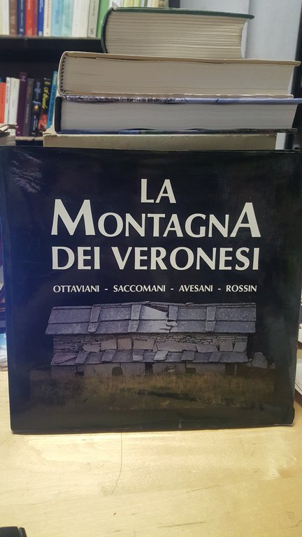 la montagna dei veronesi ottaviani saccomani avesani rossin | Immagine Gallery 1