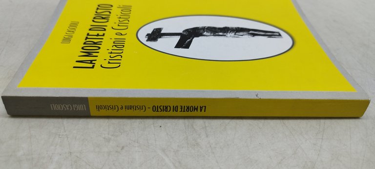 la morte di cristo cristiani e cristicoli