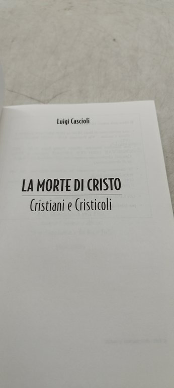 la morte di cristo cristiani e cristicoli