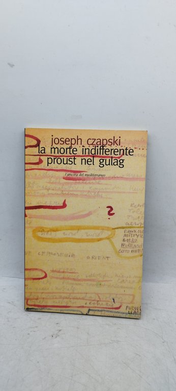 la morte indifferente prouust nel gulag
