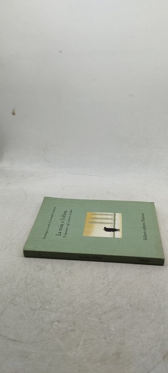 la noia e l'offesa il fascismo e gli scrittori sicialiani …