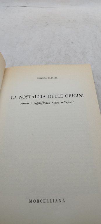 la nostalgia delle origini mircea eliade