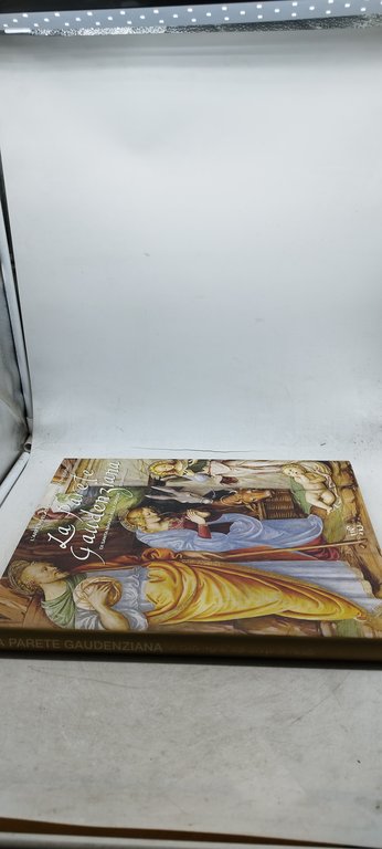 la parete gaudenziana di santa maria delle grazie di varallo