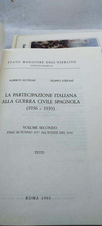 la partecipazione italiana alla guerra civile spagnola 2 volumi