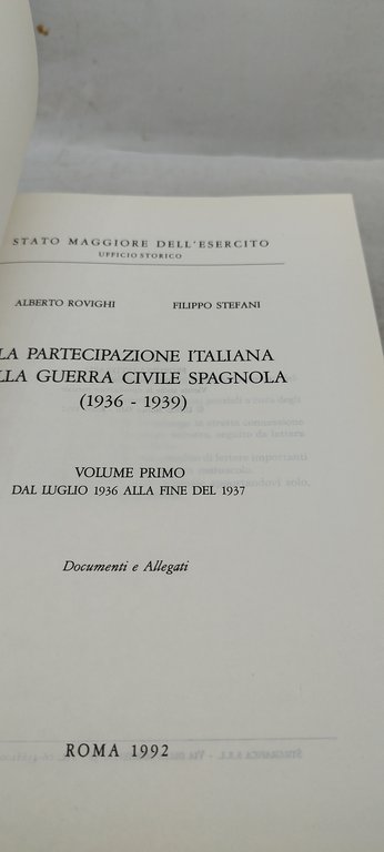 la partecipazione italiana alla guerra civile spagnola 2 volumi