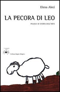 La pecora di Leo. Pillole di storia dell'arte | Immagine Gallery 1