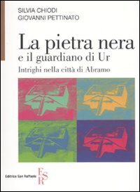 La pietra nera e il guardiano di Ur. Intrighi nella …