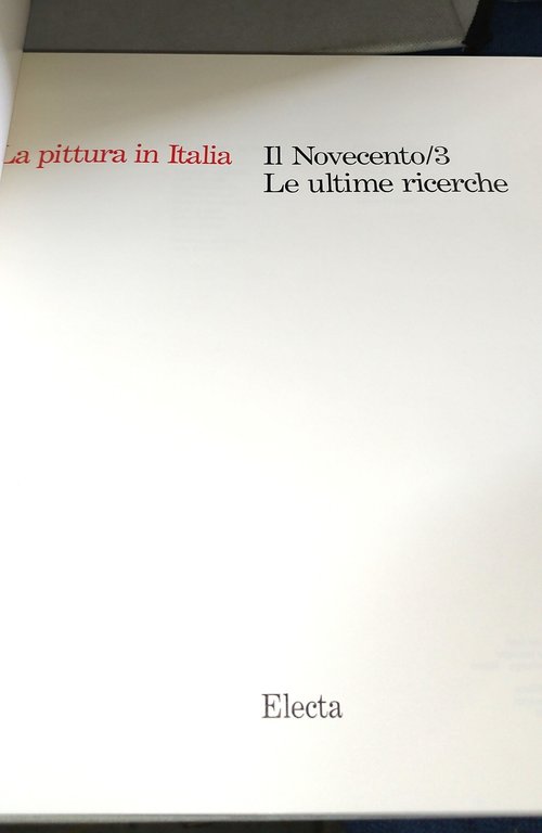 la pittura in italia il novecento 3 electa