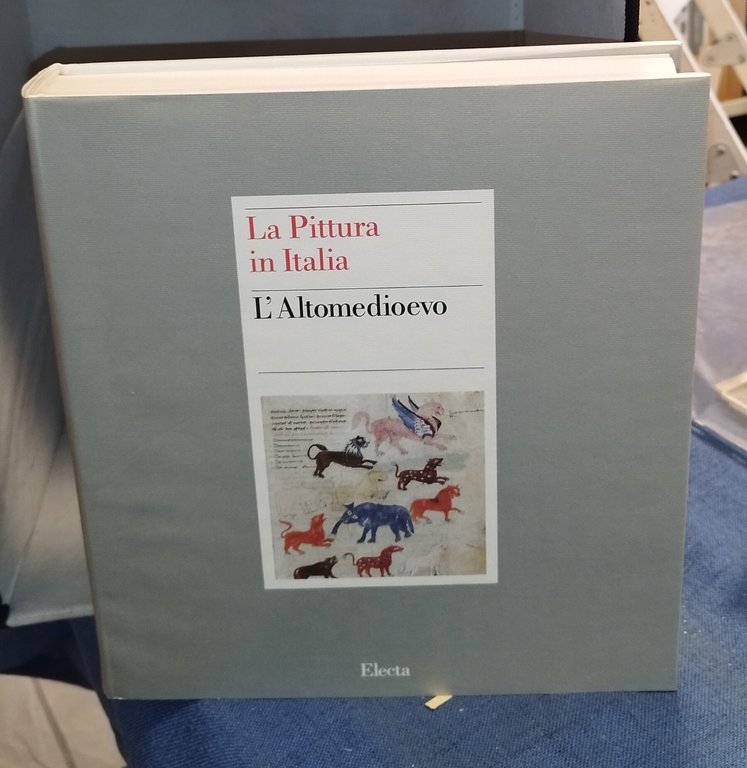 la pittura in italia l'altomedioevo electa