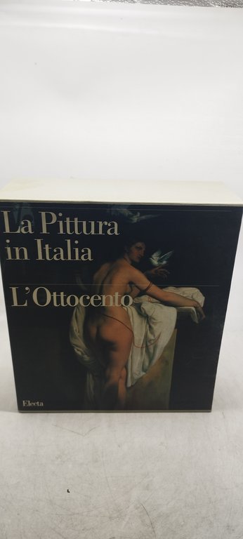 la pittura in italia l'ottocento 2 volumi electa
