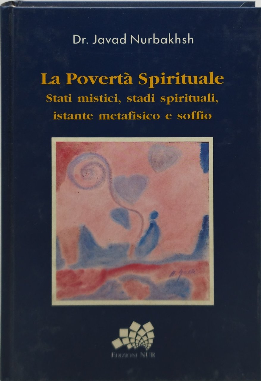 la povertà spirituale stati mistici stadi spirituali istante meafisico e …