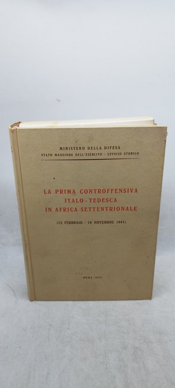 la prima controffensiva italo -tedesca in africa settentrionale