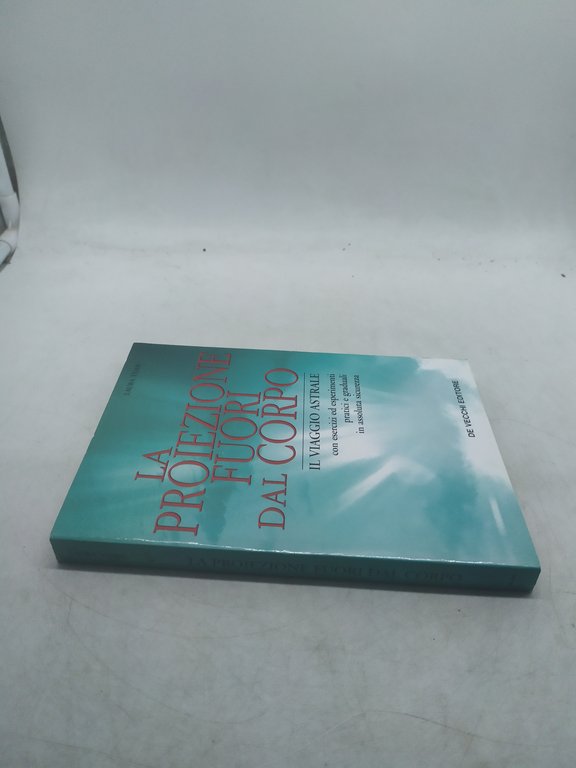 la proiezione fuori dal corpo il viaggio astrale de vecchi …