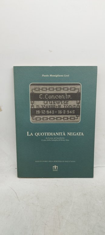 la quotidianità negata