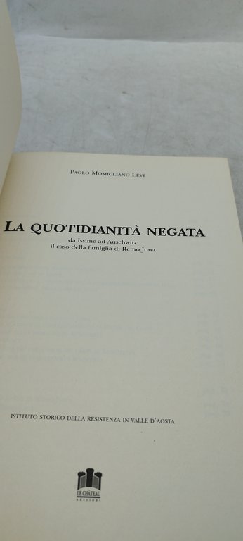 la quotidianità negata paolo momigliano levi