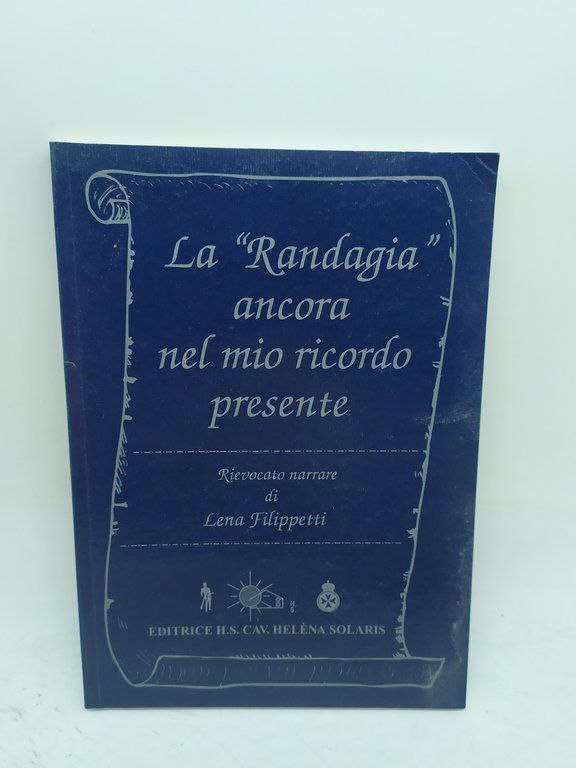 la " randagia " ancora nel mio ricordo presente rievocato … | Immagine Gallery 1