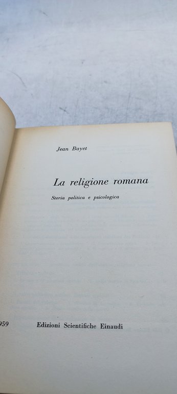 la religione romana storia politica e psicologica