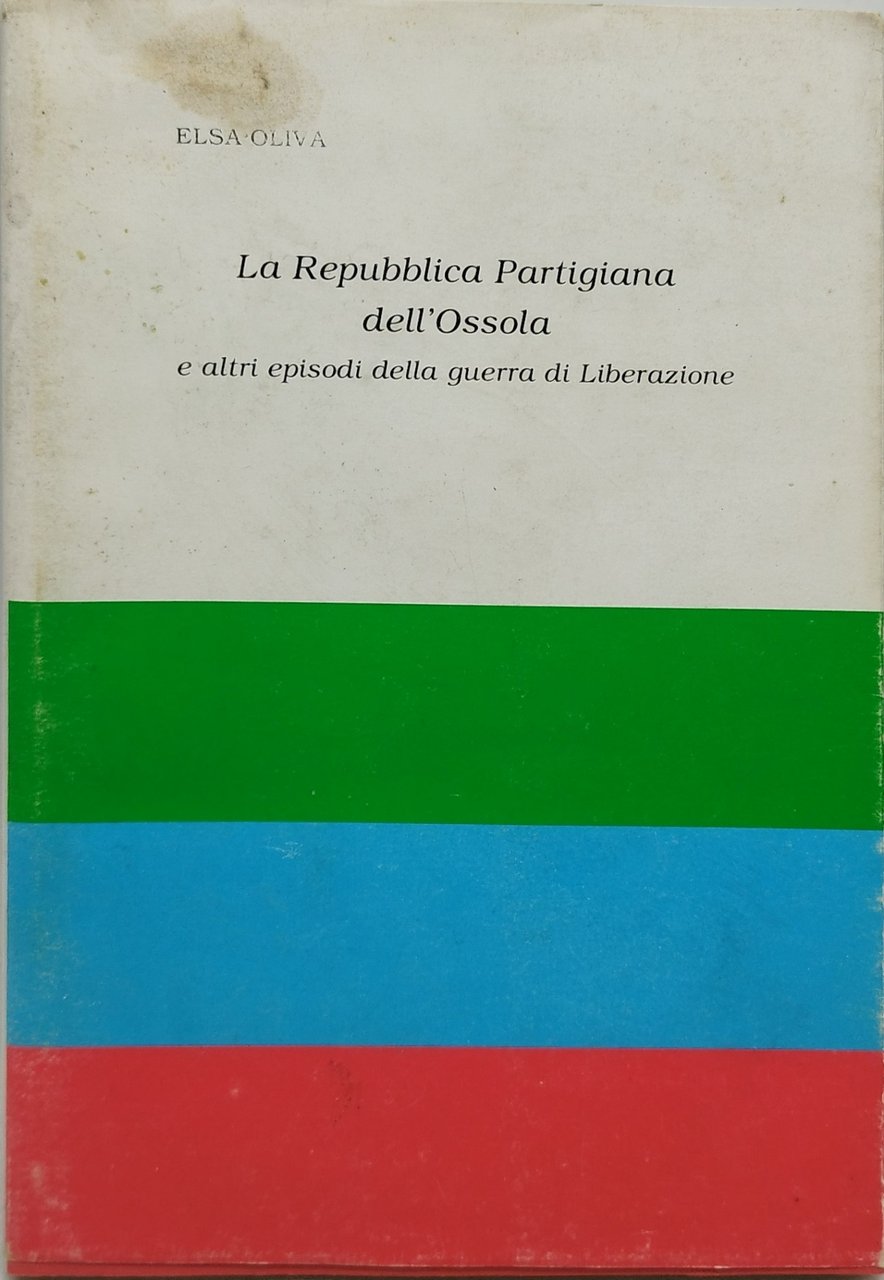 la repubblica partigiana dell'ossola