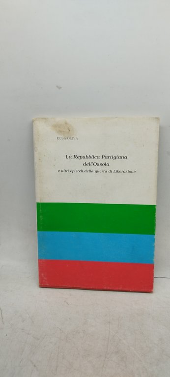 la repubblica partigiana dell'ossola