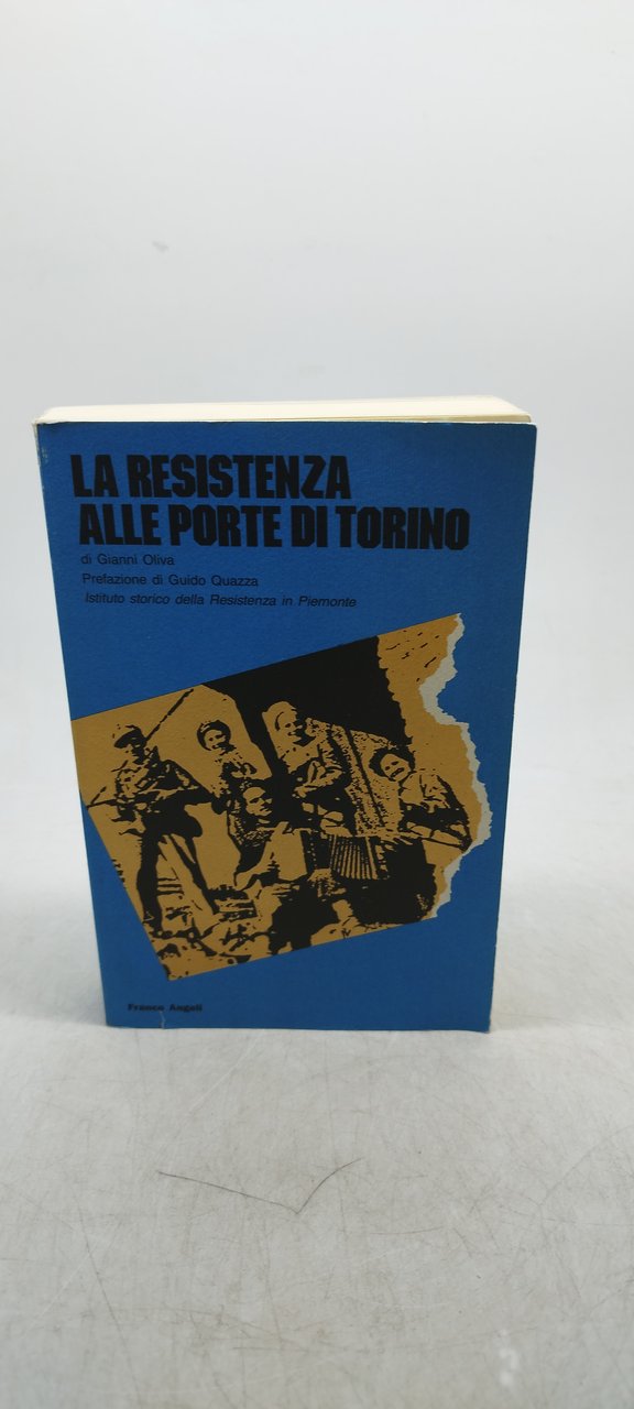 la resistenza alle porte di torino di giani oliva