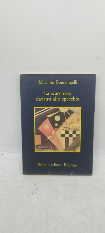 la scacchiera davanti allo specchio sellerio massimo bontempelli