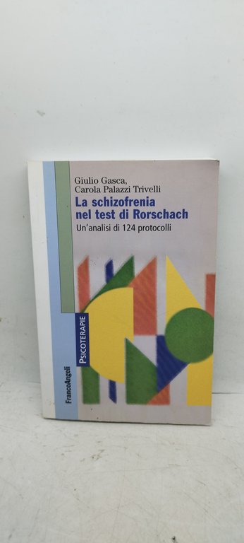 la schizofrenia nel test di rorschach un'analisi di 124 protocolli