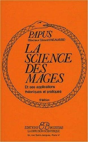 La science des mages et ses applications théoriques et pratiques