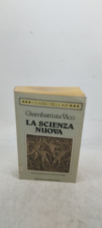 la scienza nuova giambattista vico i classici della bur