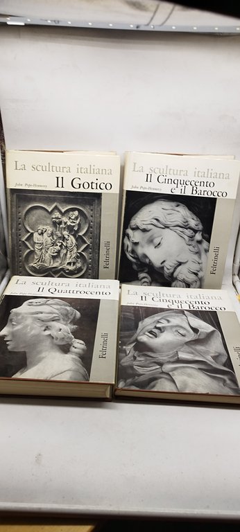 la scultura italiana 4 voluni il gotico il qattrocento cinquecento …