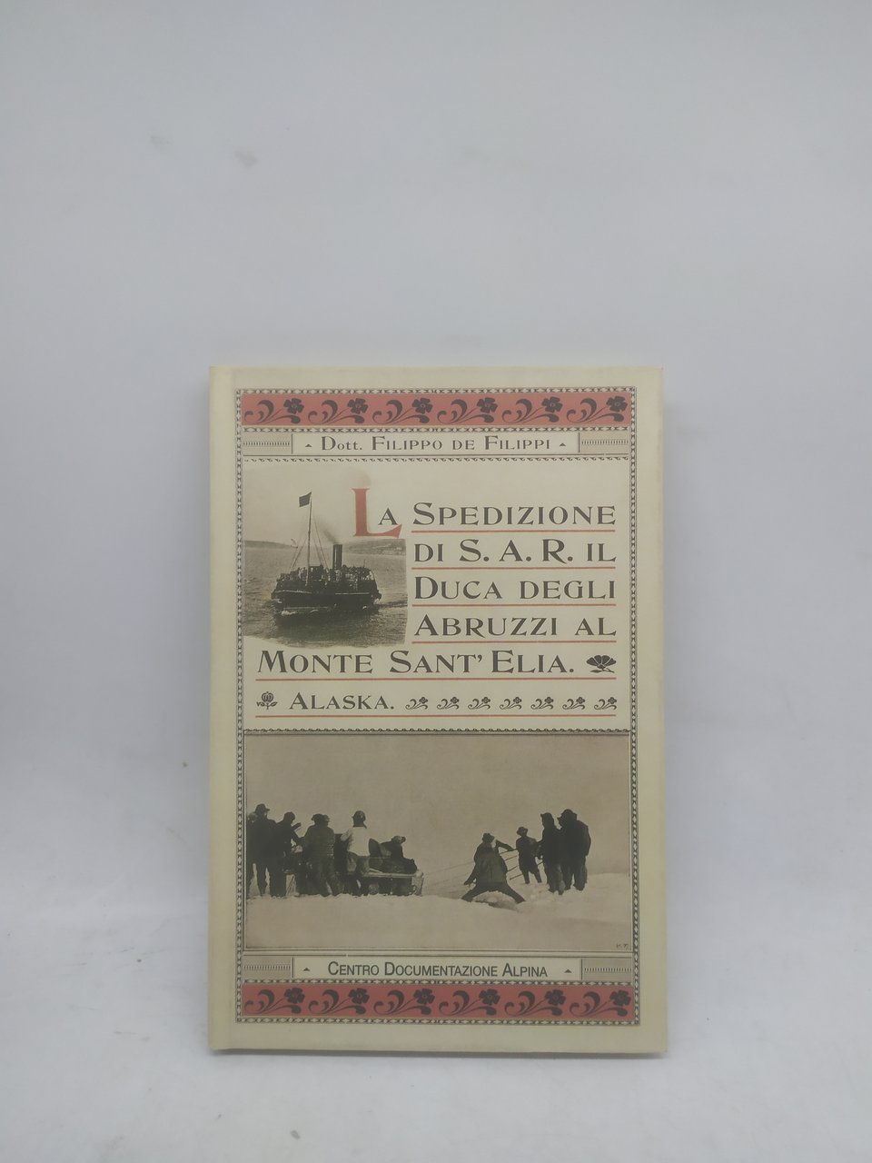 la spedizione di s.a.r. il duca degli abruzzi al monte …