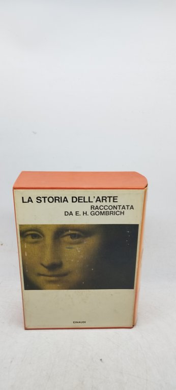 la storia dell'arte raccontata da e.h.gombrich einuadi