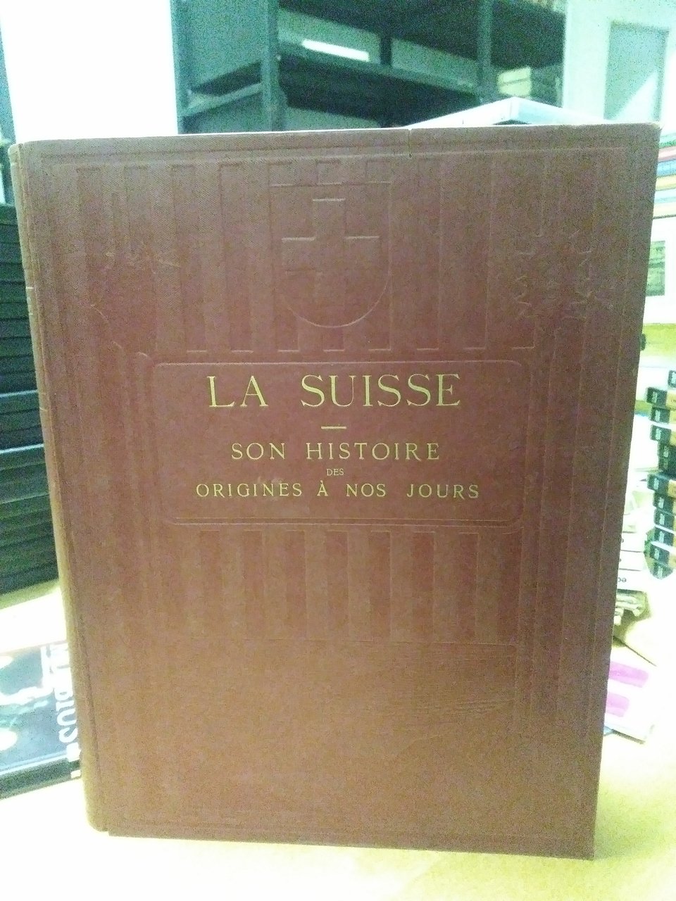 la suisse son histoire des origines a nos jours 1931 …