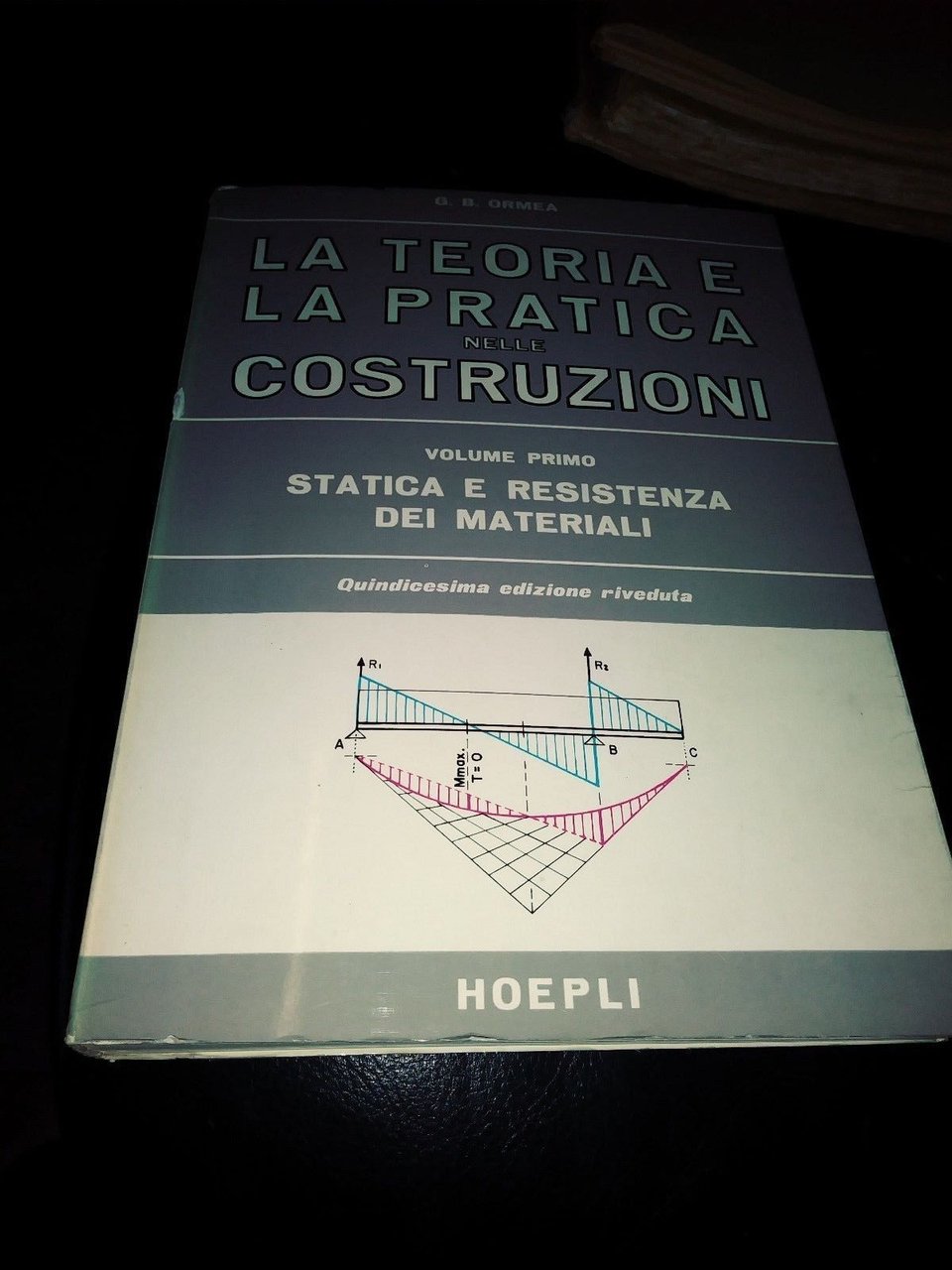 la teoria e la pratica nelle costruzioni volume primo hoepli …